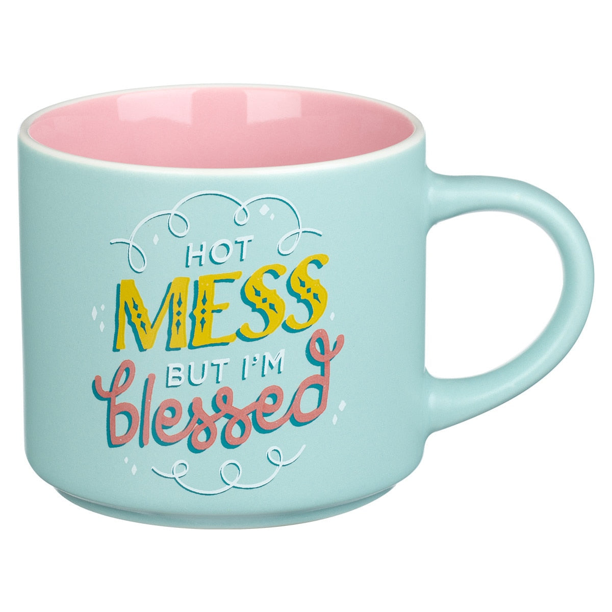 ceramic mug - Hot mess But I'm Blessed