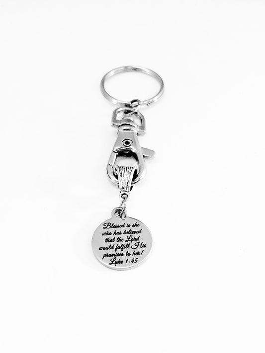 Christian Keychain, She Is Blessed Keychain, Bible Verse Keychain, Christian Gift, Christian Charm, Luke 1 45 Keychain, The Lord Fulfills